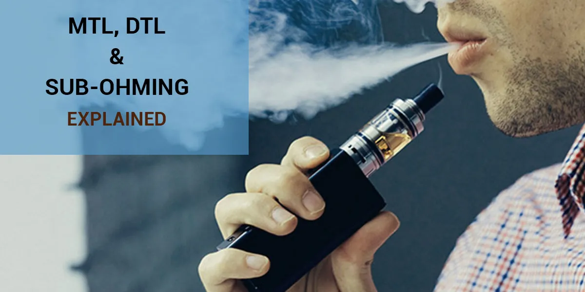 Vaping Methods Explained - blog post