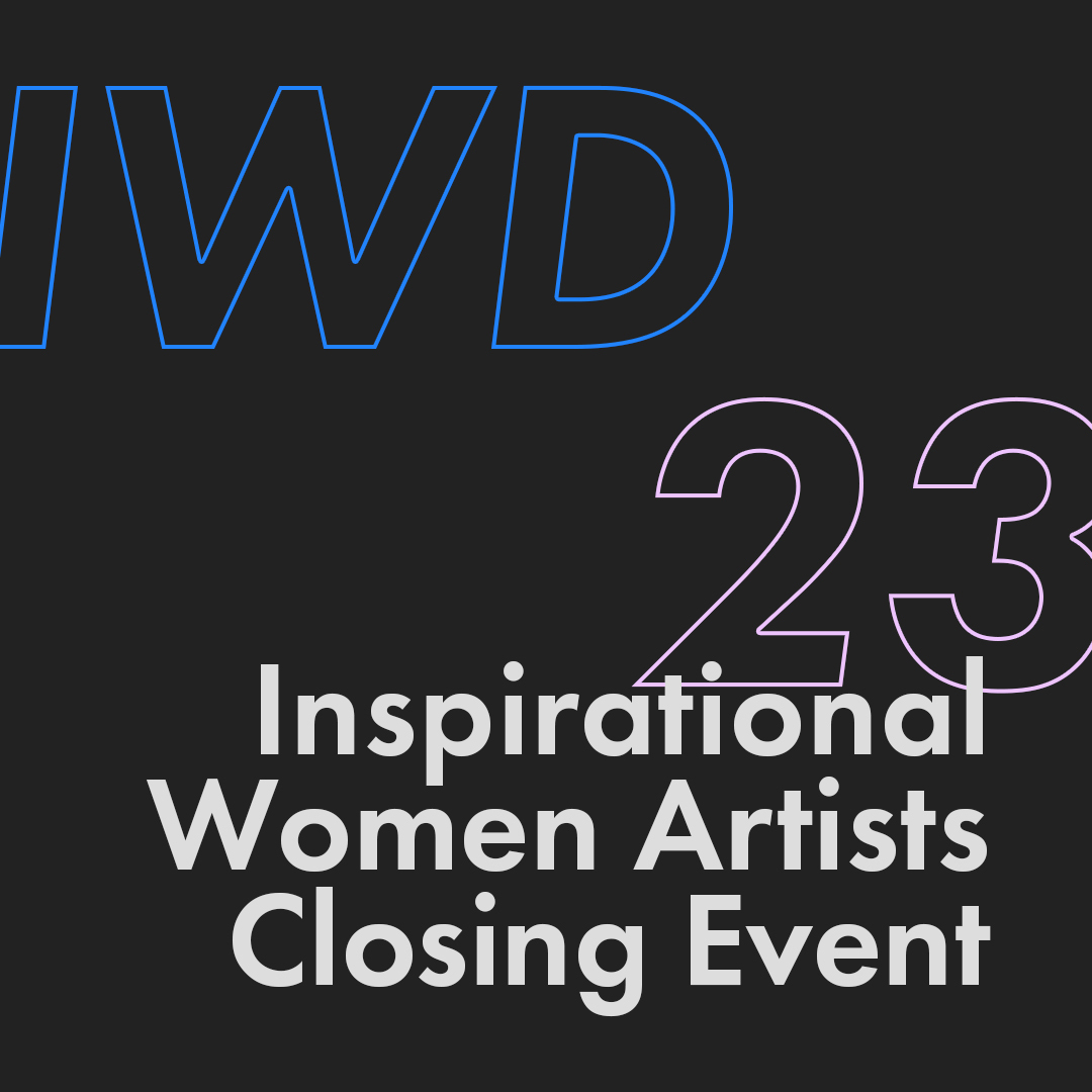 Inspirational Women Artists Closing Event IG 1