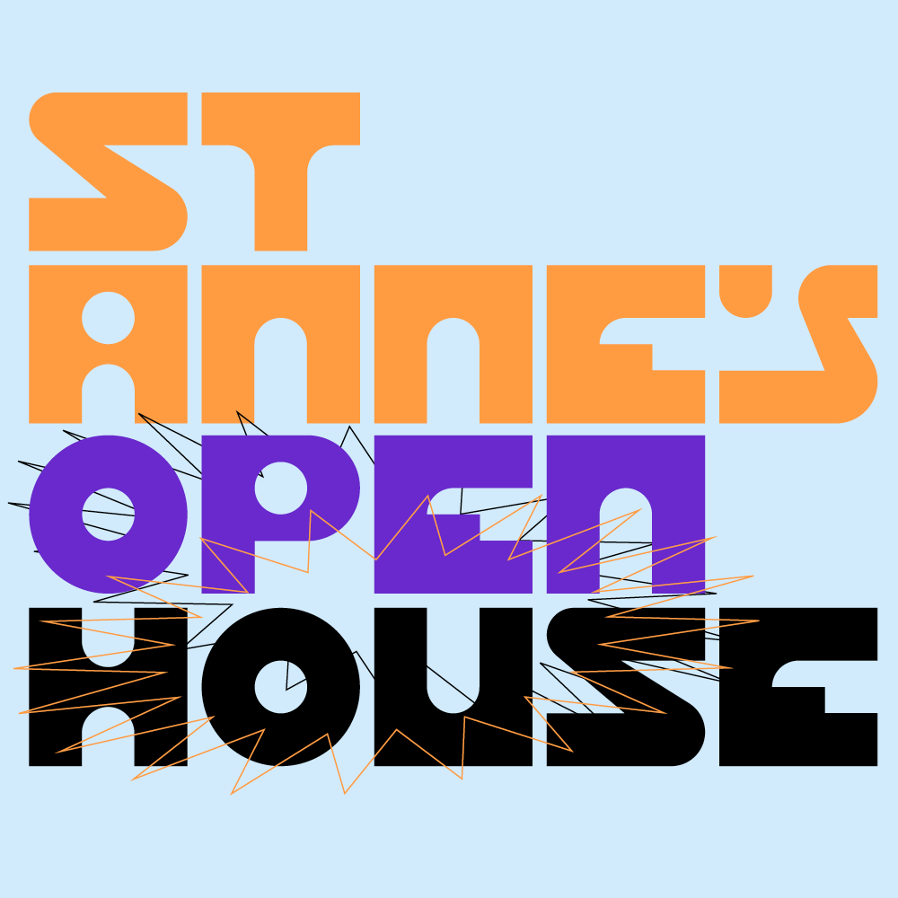 A graphic saying St Anne's Open House