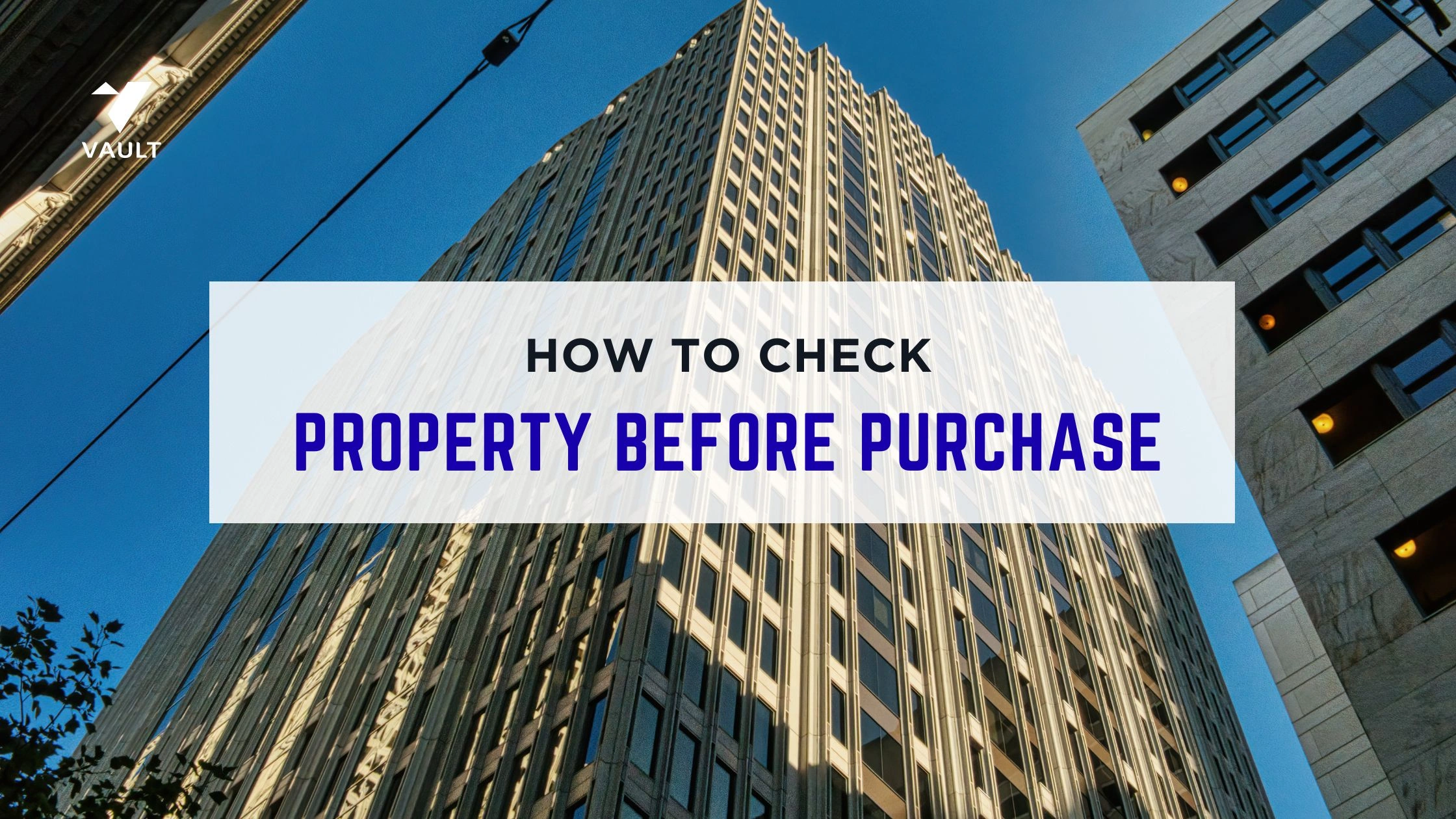 How to Check a Property Before Purchase: Complete Guide