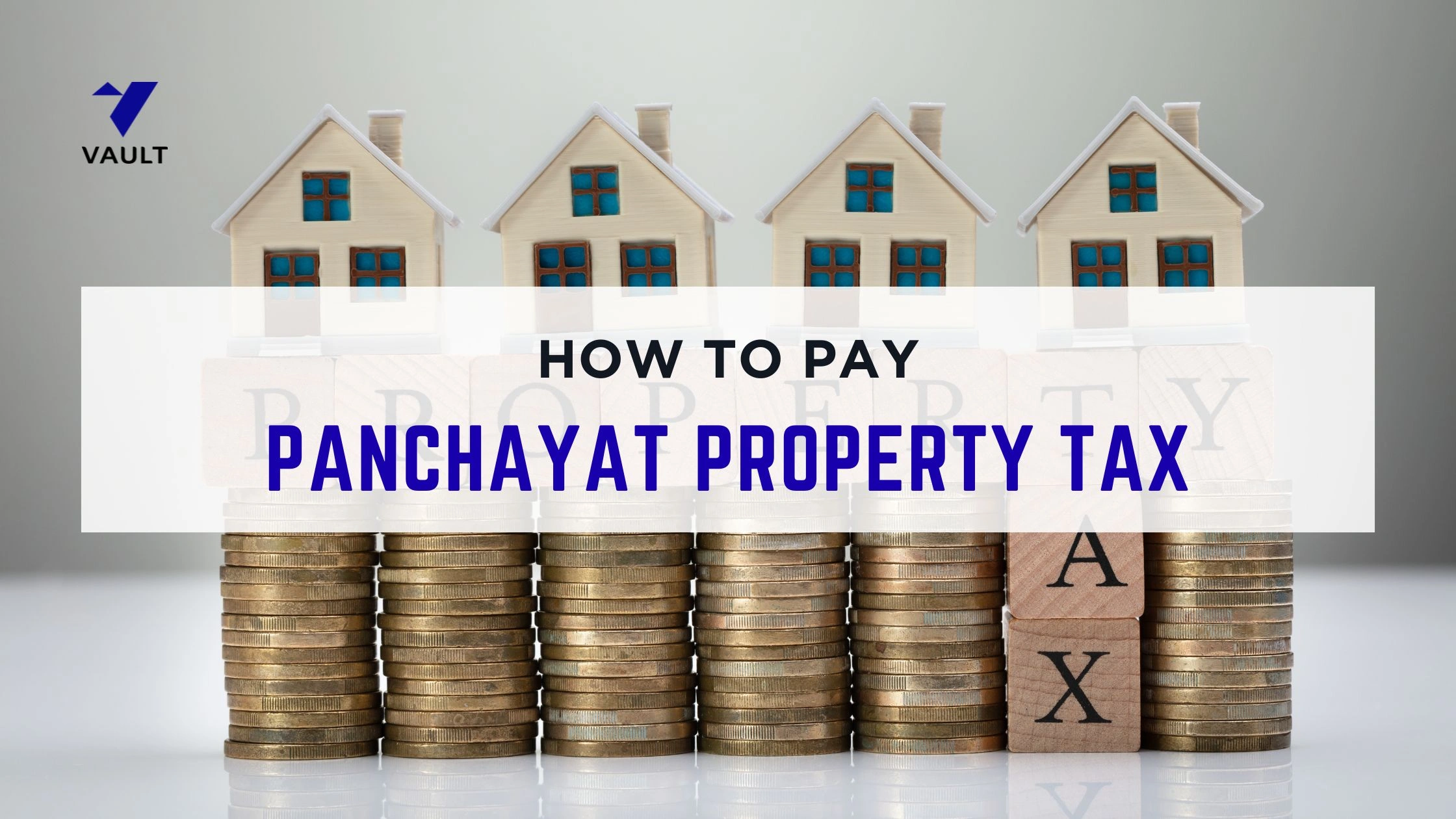 How to Pay Panchayat Property Tax: 0nline/Offline Guide