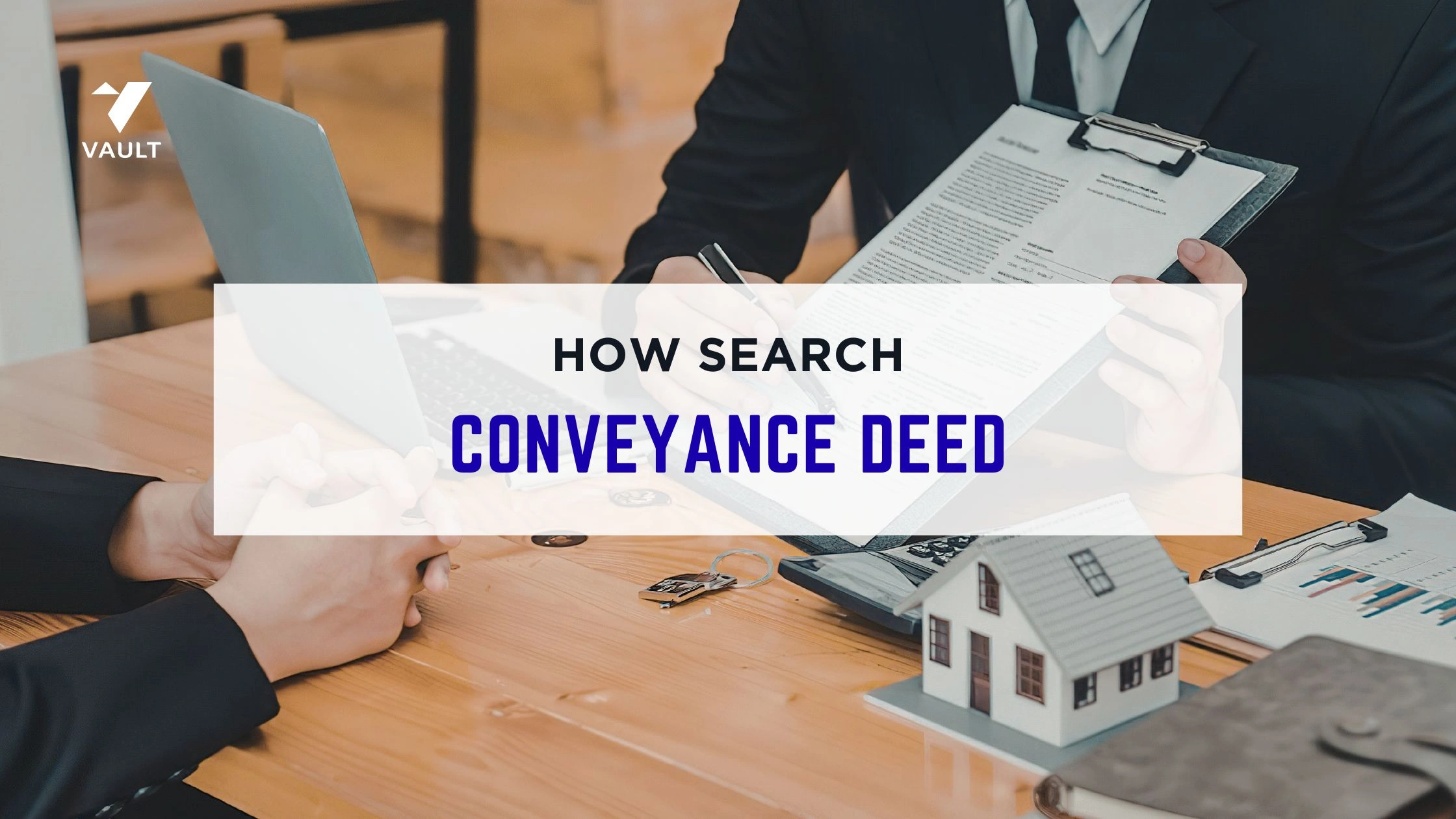 How to Search Conveyance Deed? Meaning, Format & Downloading Steps