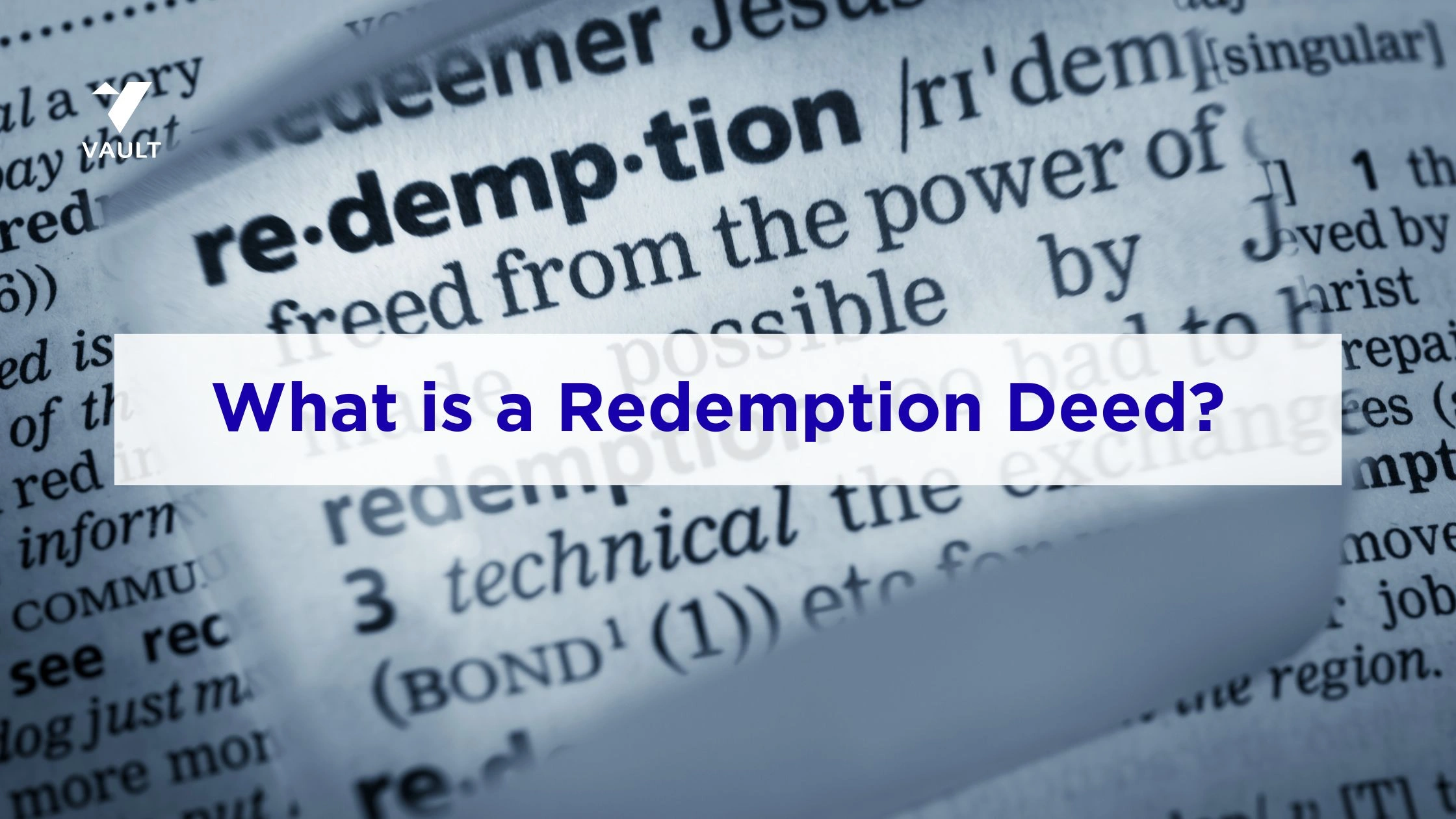 What is a Redemption Deed? Definition, Significance and Procedure