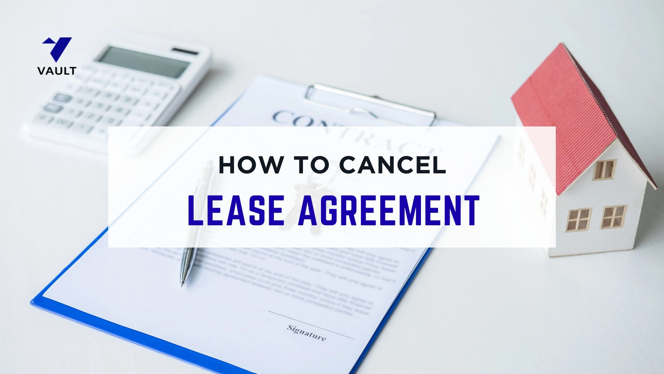 How to Cancel a Lease Agreement in India ? (2026 Guide)