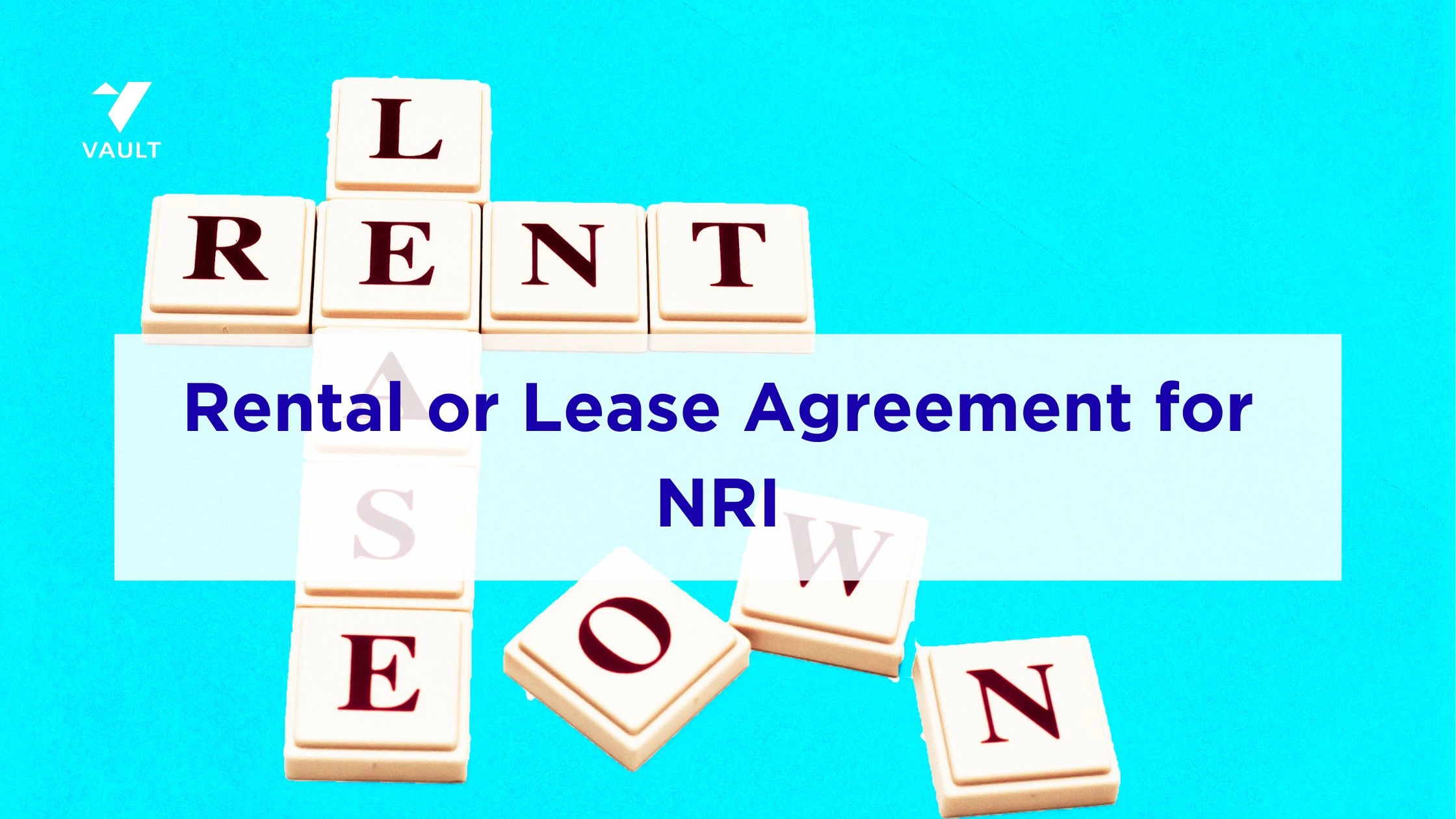 Rental or Lease Agreement for NRI Property Owners in Bangalore (2026)