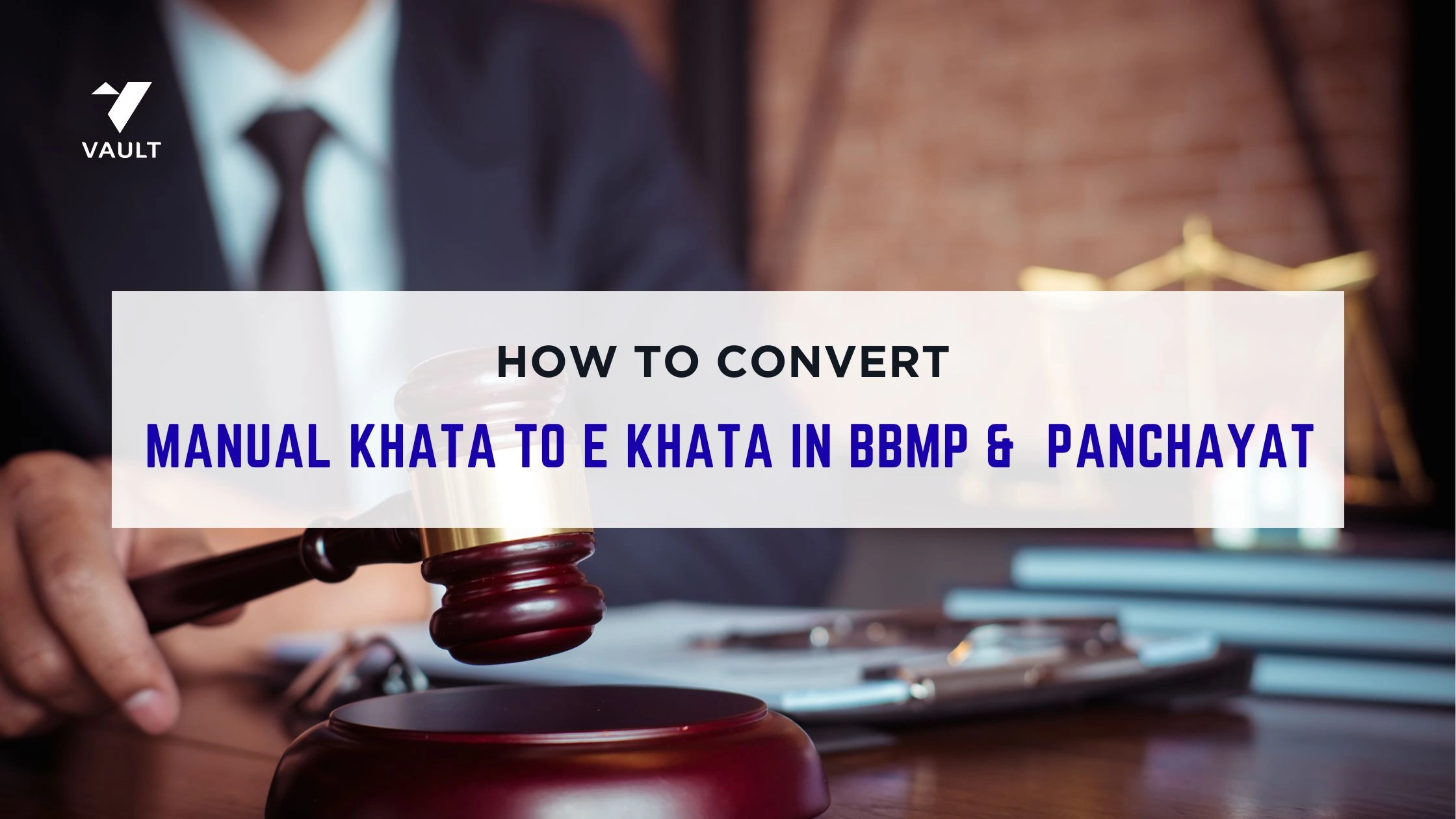 How to Convert Manual Khata to e Khata in BBMP/GBA and Gram Panchayat