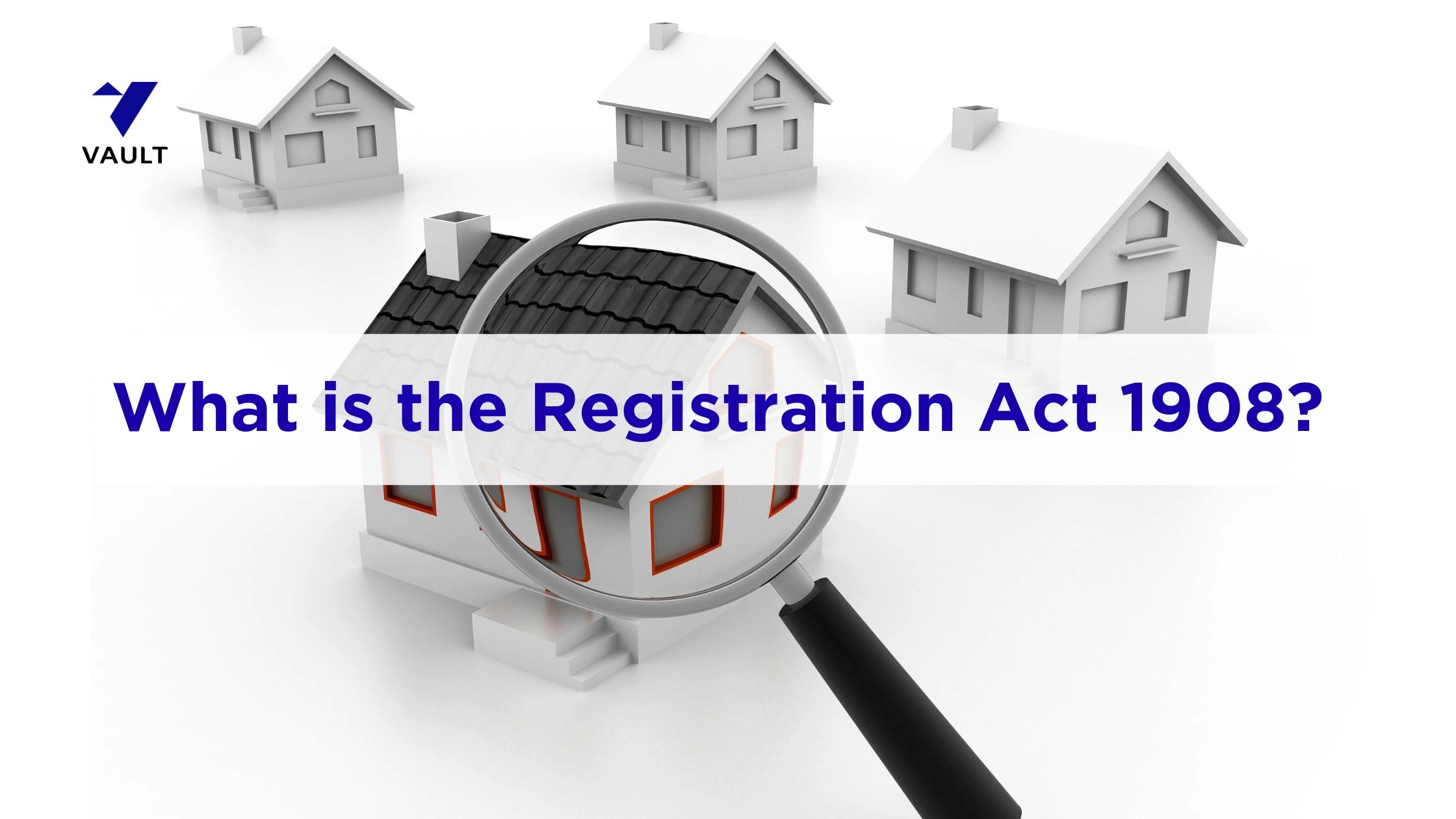 What is the Registration Act 1908?