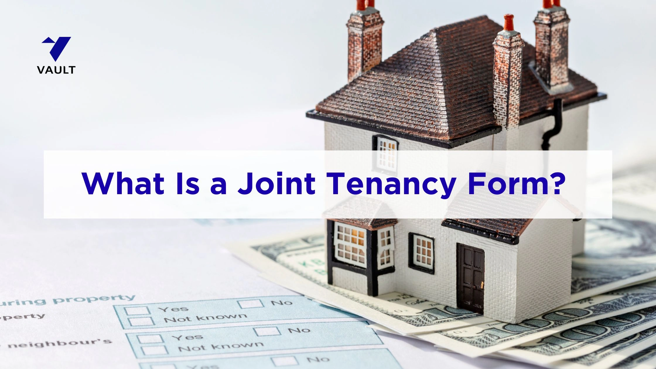 What Is a Joint Tenancy Form? (Bangalore Guide)