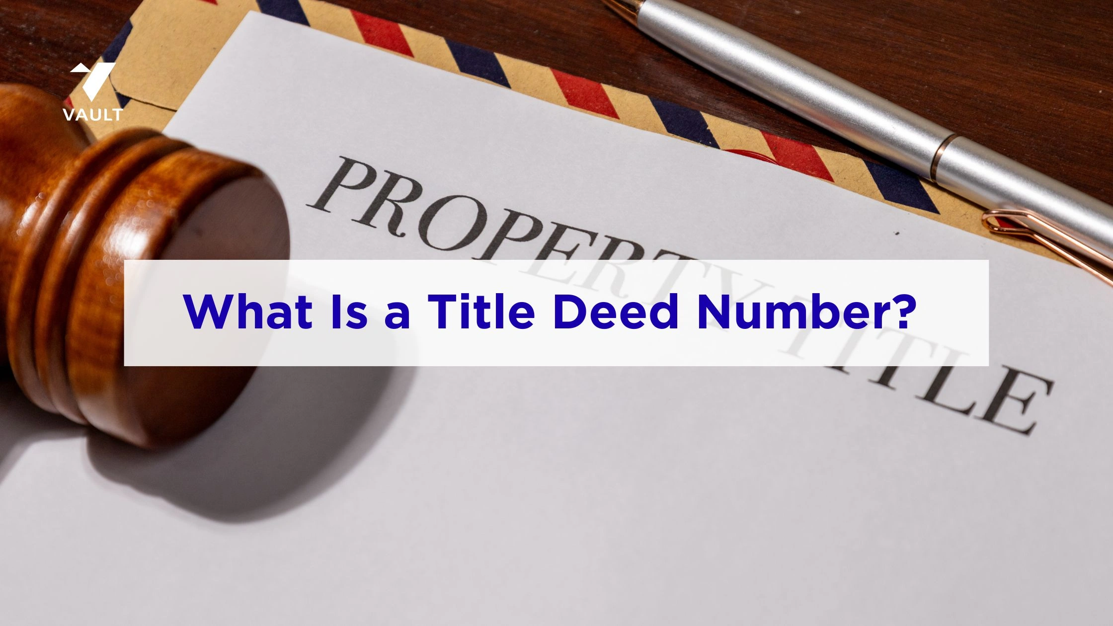 What Is a Title Deed Number? Meaning, Format, How to Find It