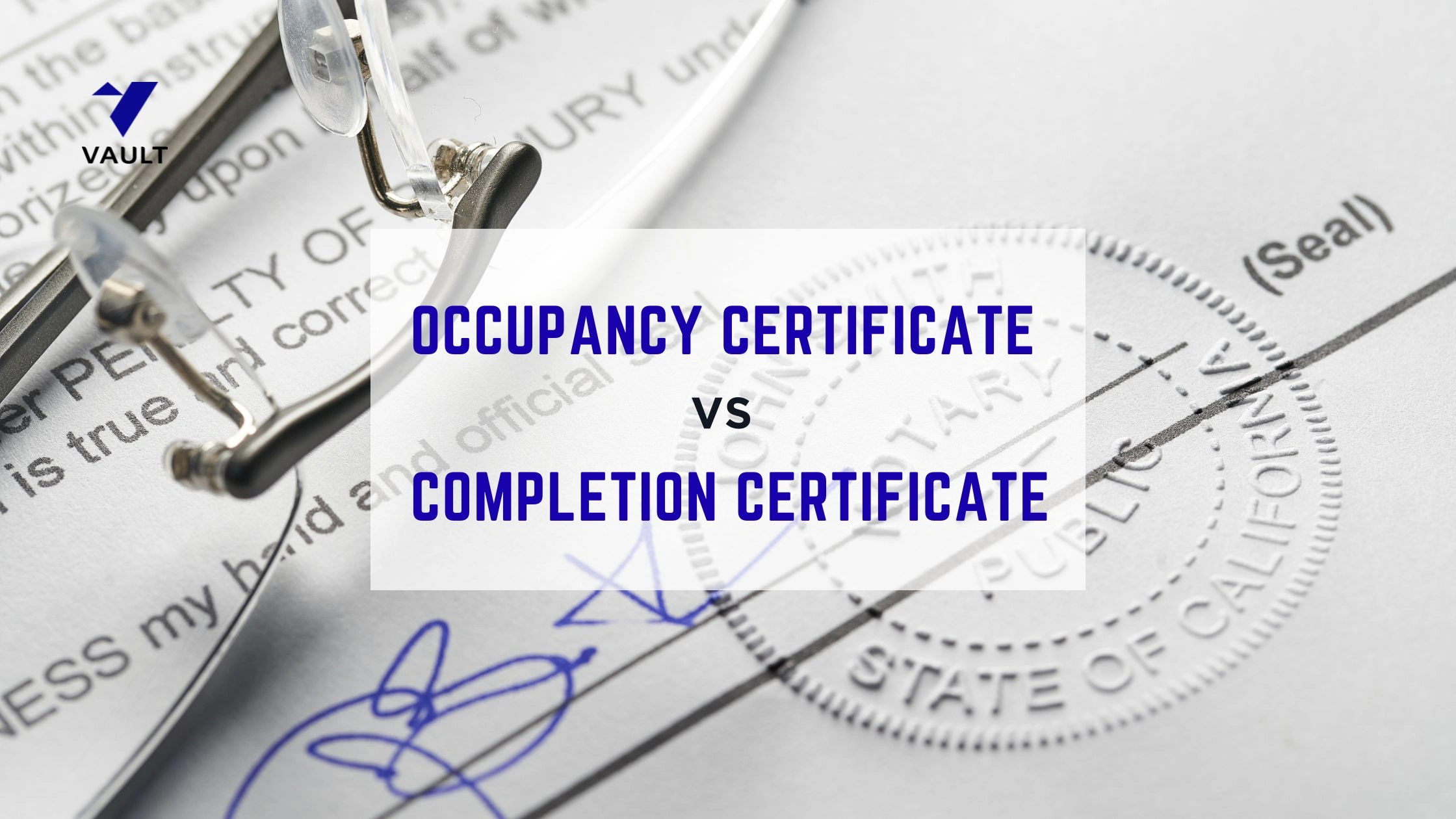 Occupancy Certificate vs Completion Certificate: Meaning and Difference