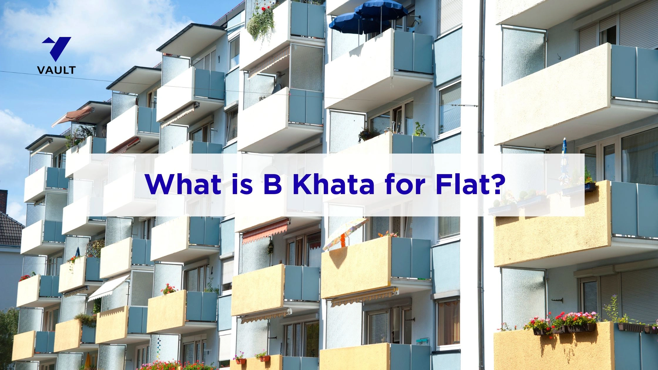 What is B Khata for Flat and How to Get One? (Online & Offline Guide)