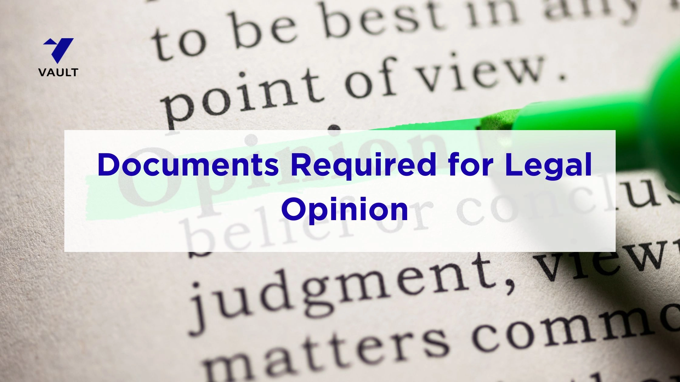What are the Documents Required for Legal Opinion in Bangalore