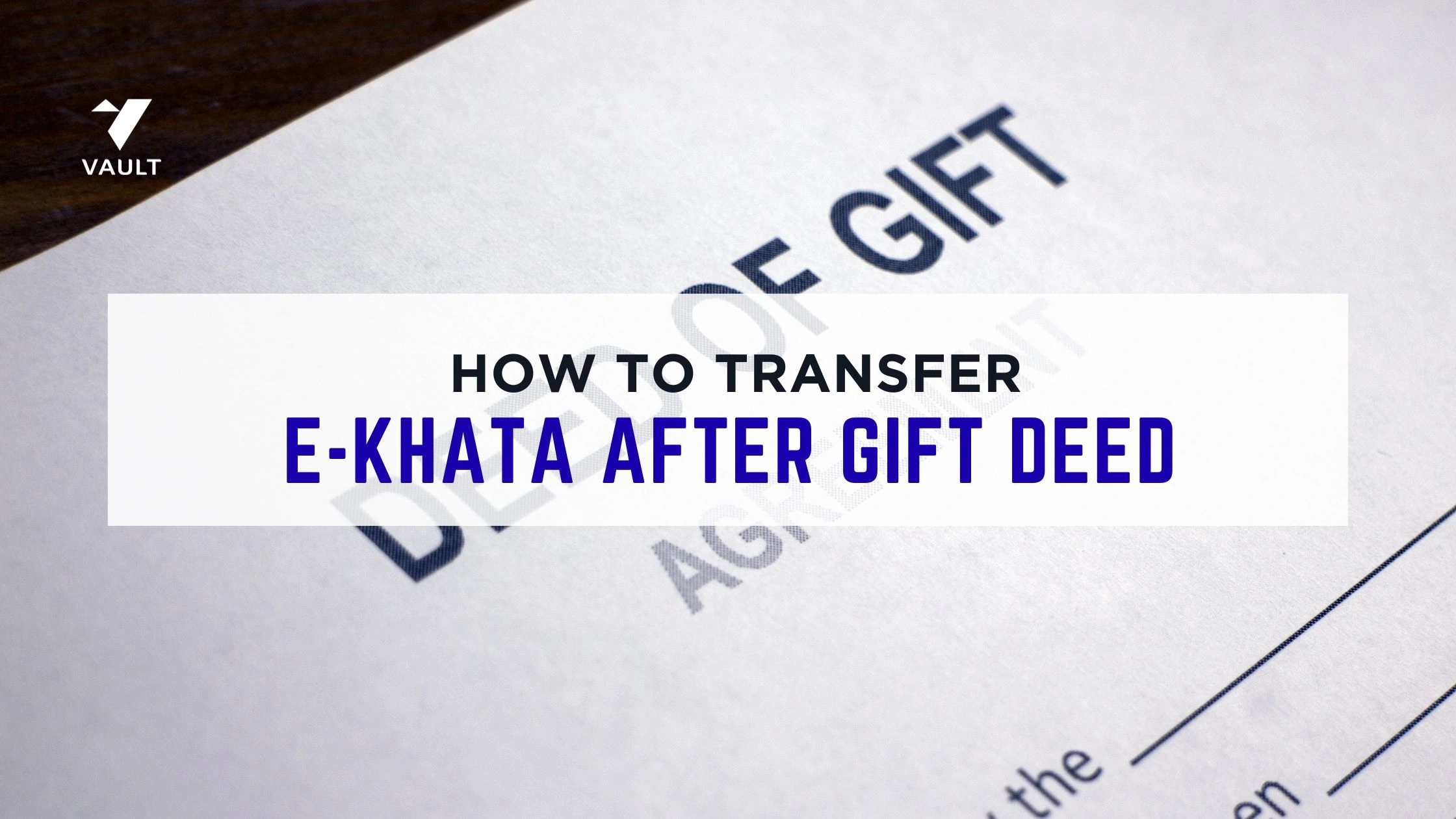 How to Transfer E-Khata After a Gift Deed Registration in Bangalore?