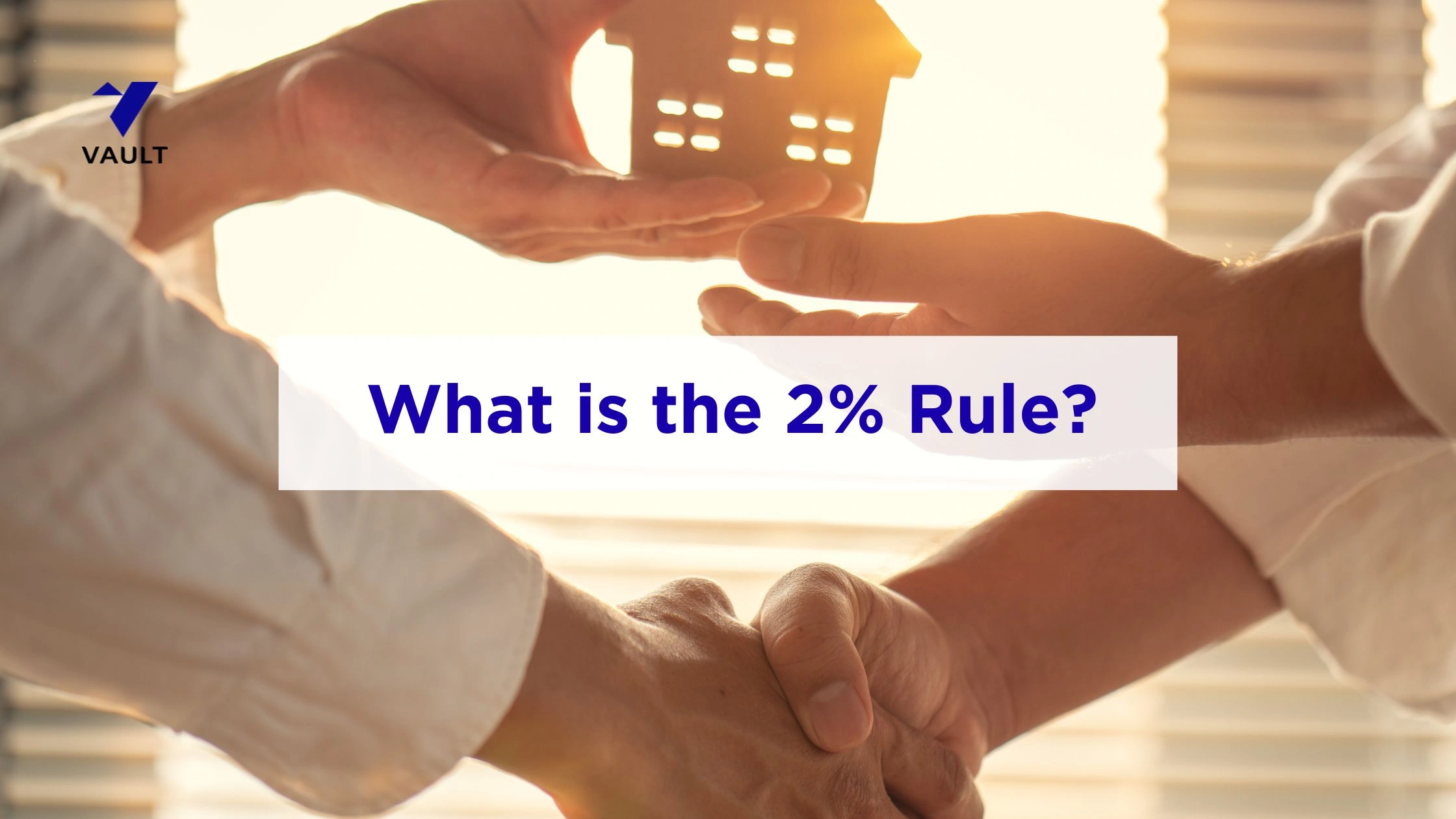 What is the 2% Rule in Real Estate? Meaning, Formula & Examples