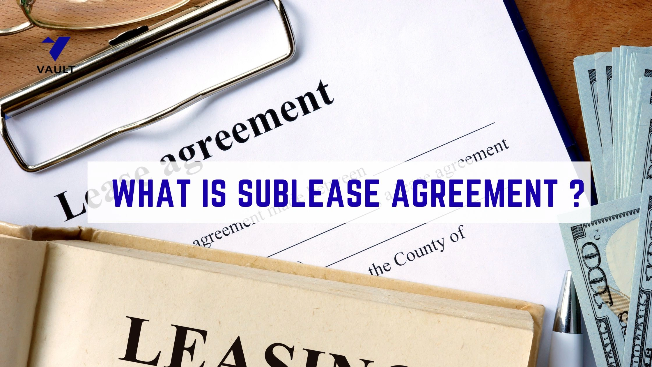 What is a Sublease Agreement? (2026 Guide)
