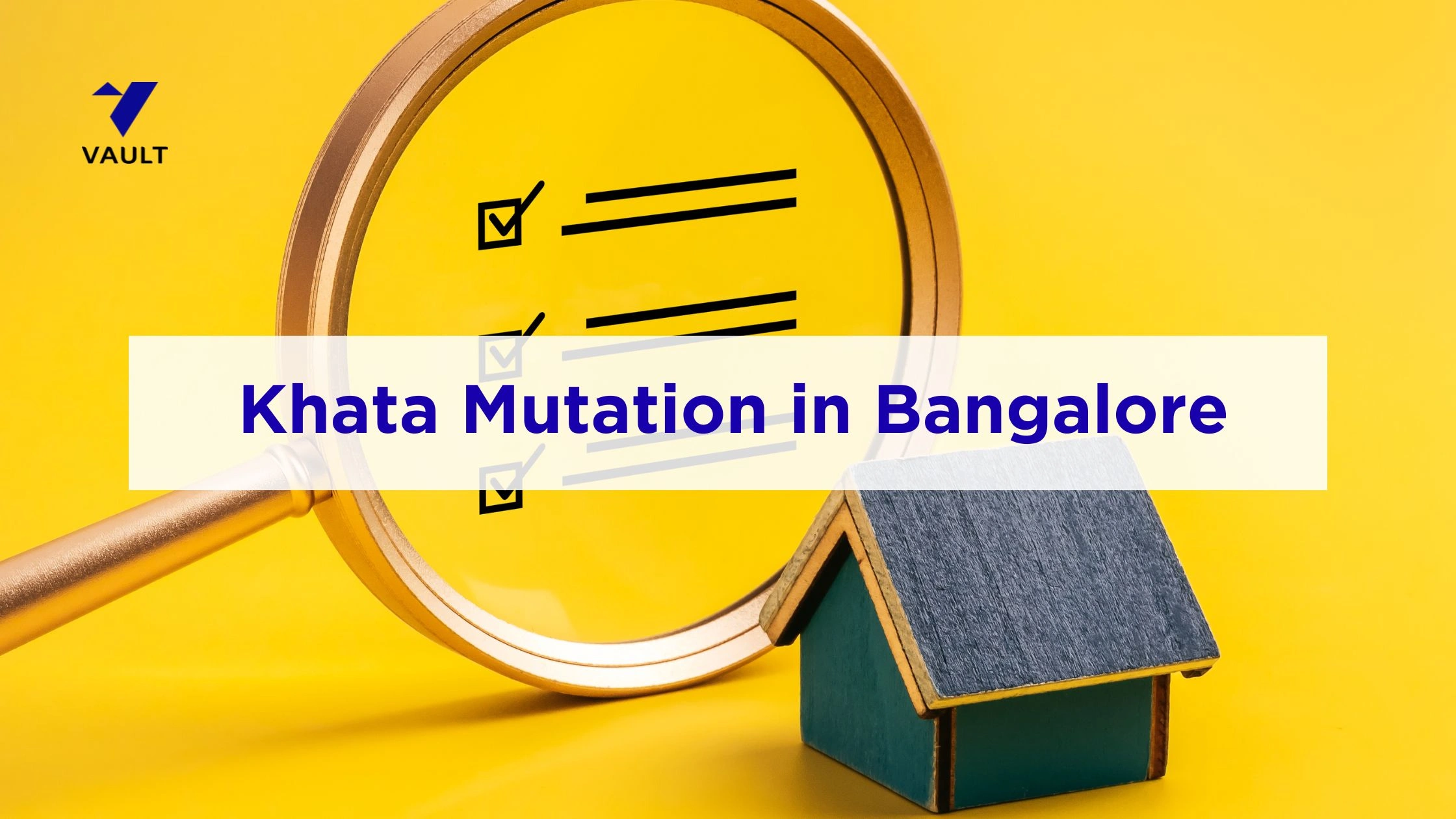 Khata Mutation in Bangalore: Meaning, Charges and Process