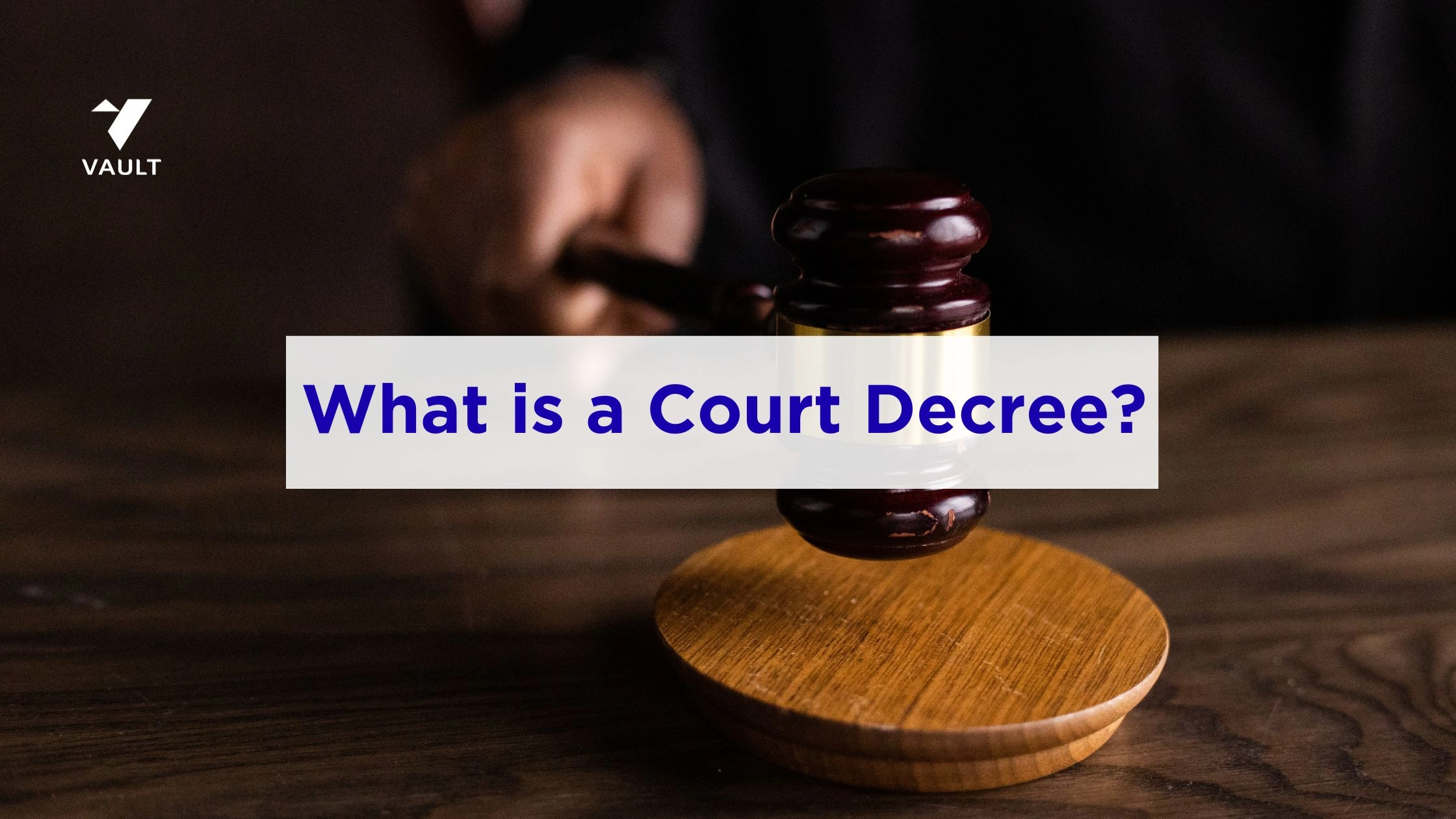 What is a Court Decree? (2026 Guide)