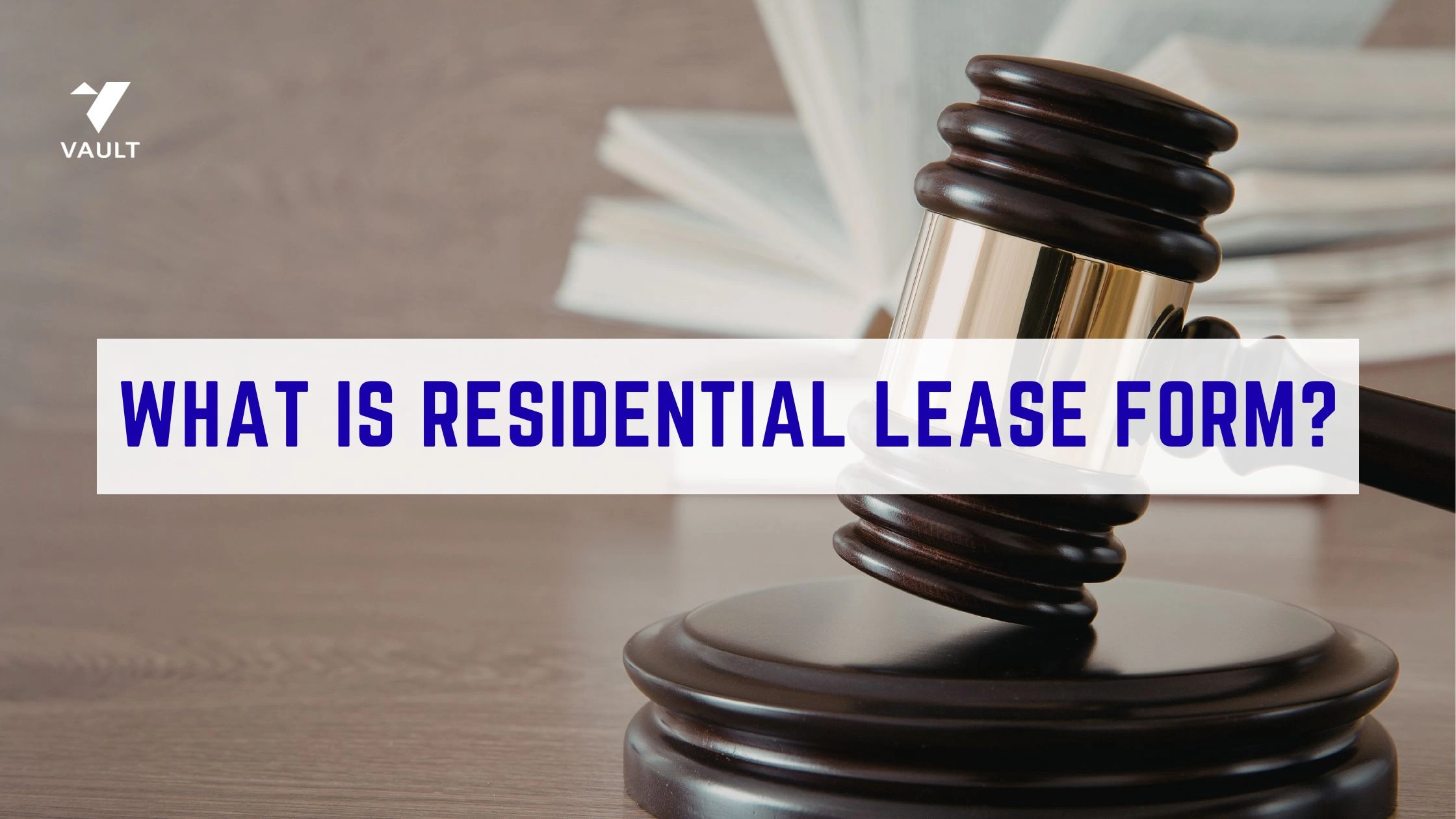 What Is a Residential Lease Form? Meaning, Types and Uses (2026)