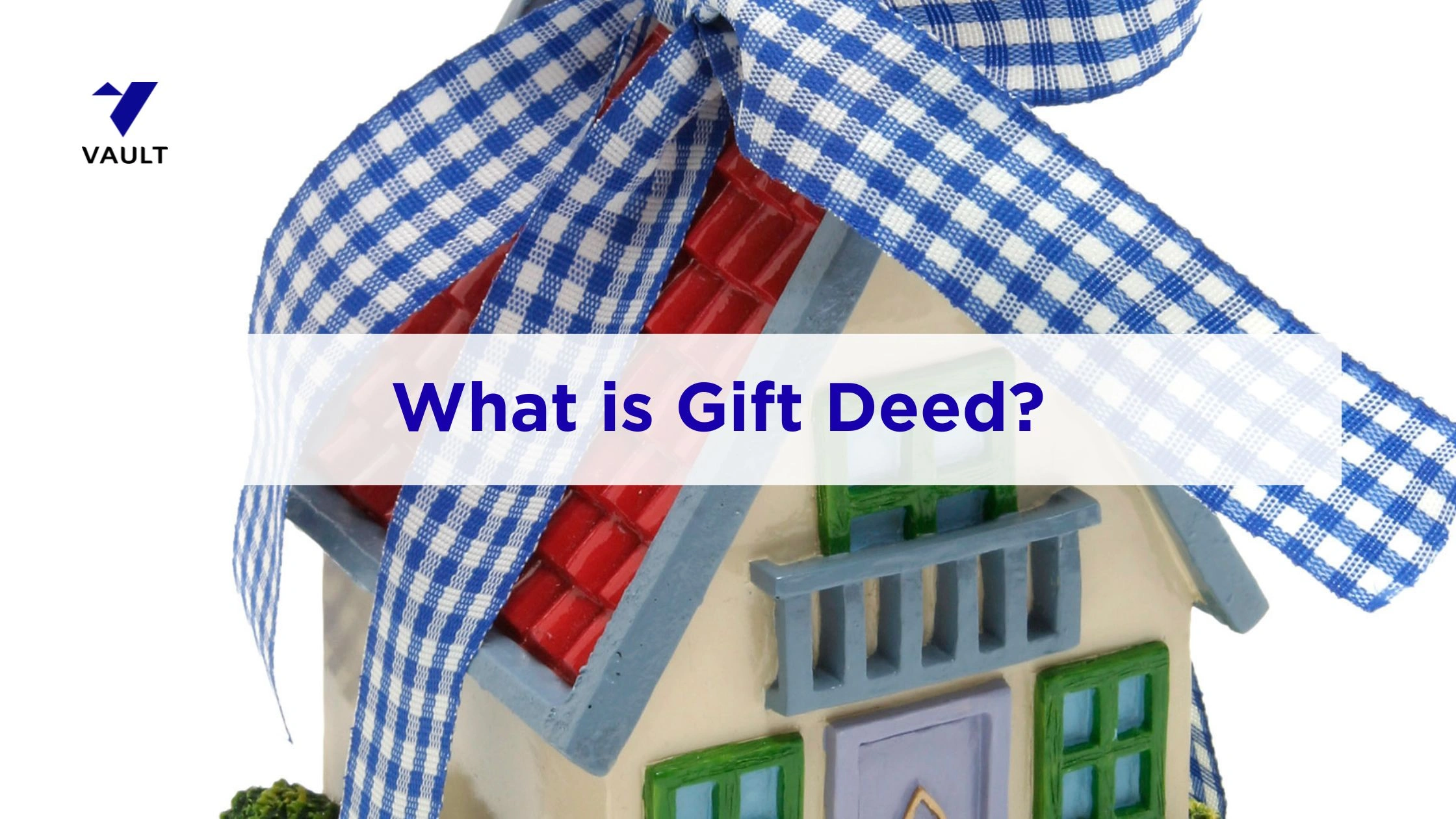 What is Gift Deed: Meaning, Charges, Rules and Complete Guide 2026