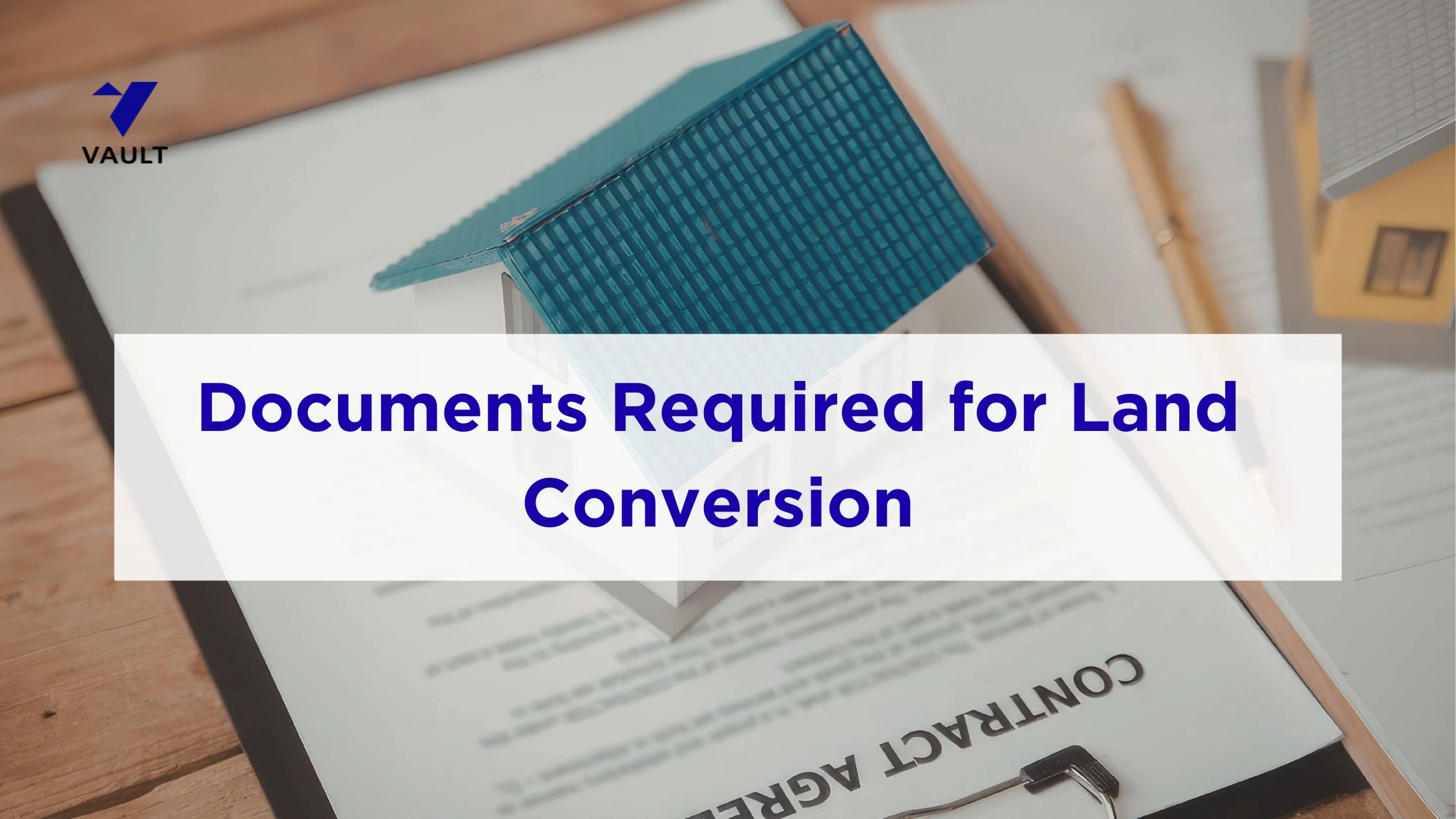 What are the Documents Required for Land Conversion?