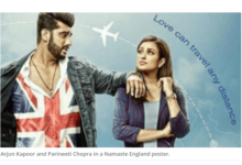 Namaste England trailer: Arjun-Parineeti film deals with love and women empowerment