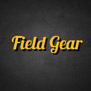 Field Gear