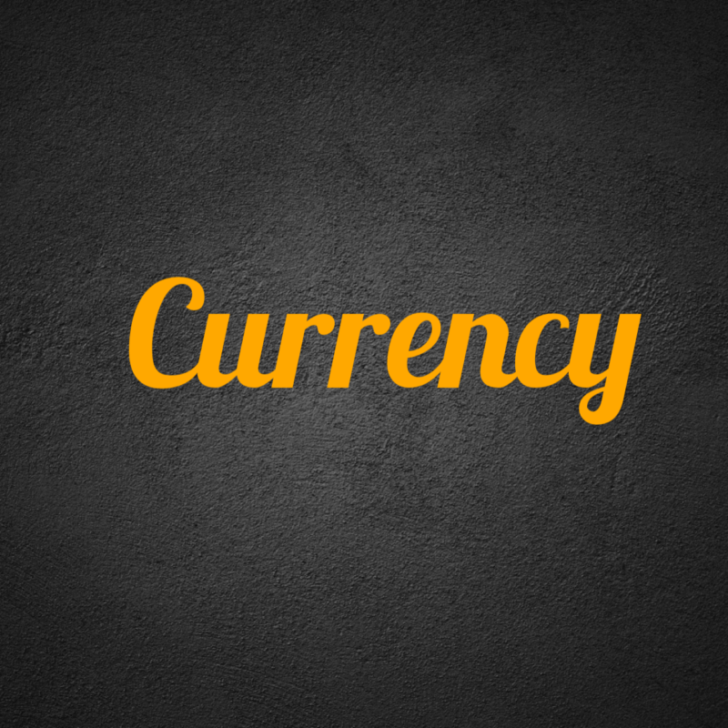 Currency