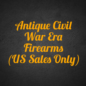 Antique Civil War Era Firearms