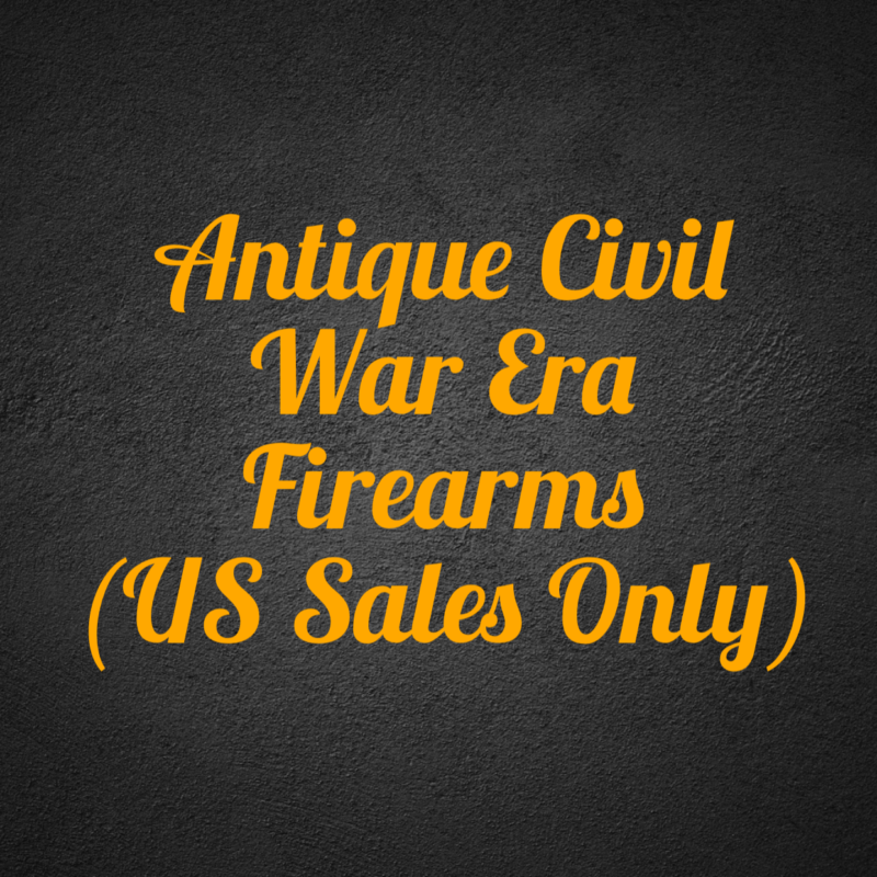 Antique Civil War Era Firearms