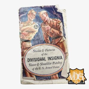 WW2 US Stories & Pictures of the Divisional Insignia - Sleeve & Shoulder Patches of the U.S. Armed Forces Pocket Booklet