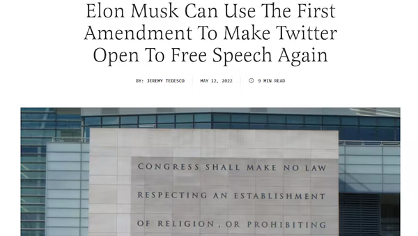 ADF's Tedesco: Elon Musk Can Use The First Amendment To Make Twitter Open To Free Speech Again