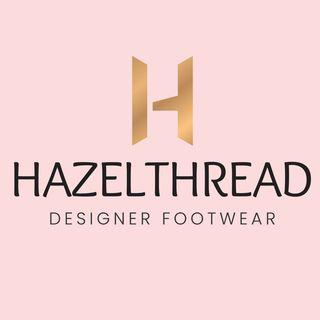 HazelThread | Designer Handmade Footwear™️