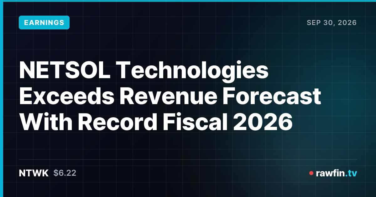 NETSOL Technologies Exceeds Revenue Forecast With Record Fiscal 2026