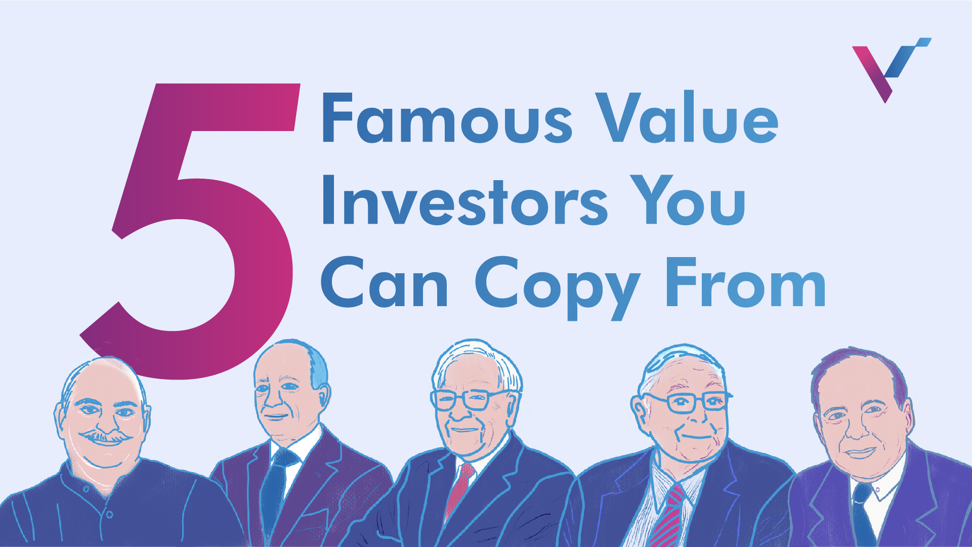 5 Famous Value Investors You Can Copy From | VI