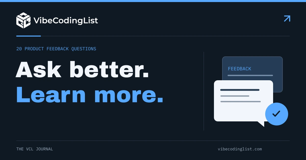 20 Product Feedback Questions That Get Useful Answers