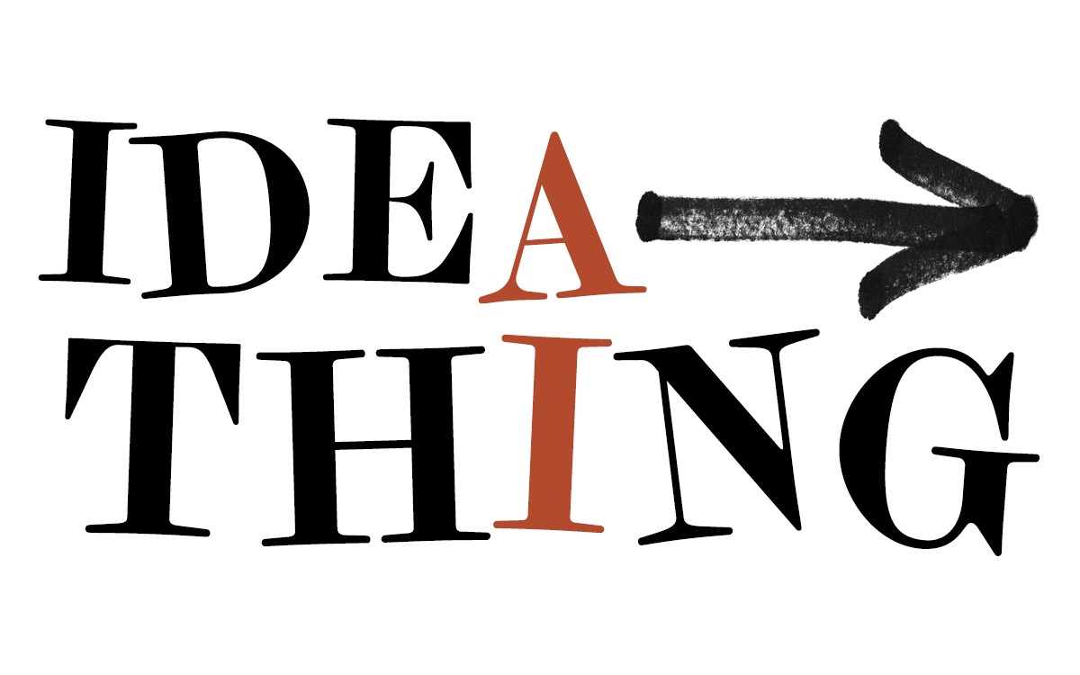 Idea -> Thing