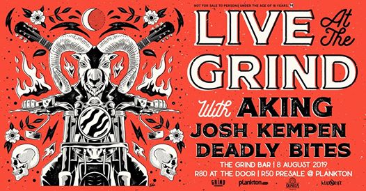 The Grind Bar & Eatery: Aking, Josh Kempen and Deadly bites - Live at The Grind