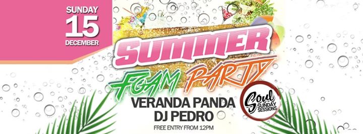 Soul Sunday Sessions: Summer Foam Party at Soul Sunday Sessions