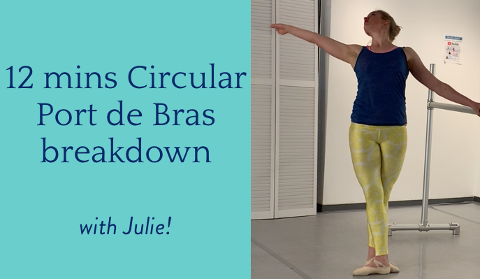 12-min Circular Port de Bras Breakdown