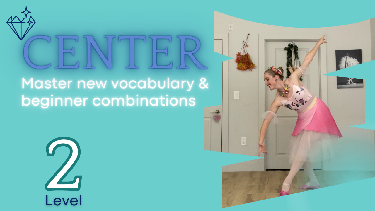 Beginner Ballet Center Fundamentals Program