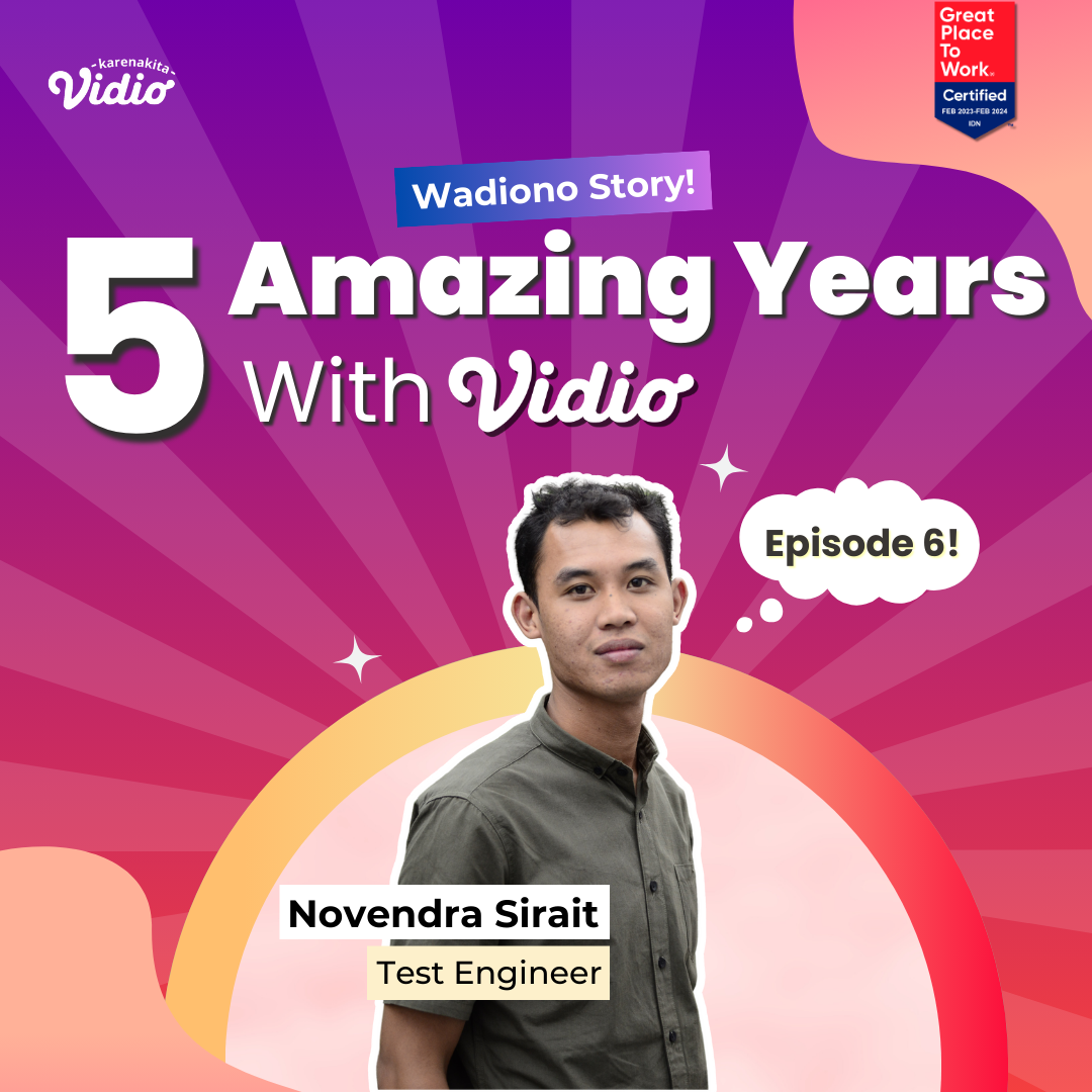 5 Amazing Years of Dedication with Vidio!: Novendra Sirait