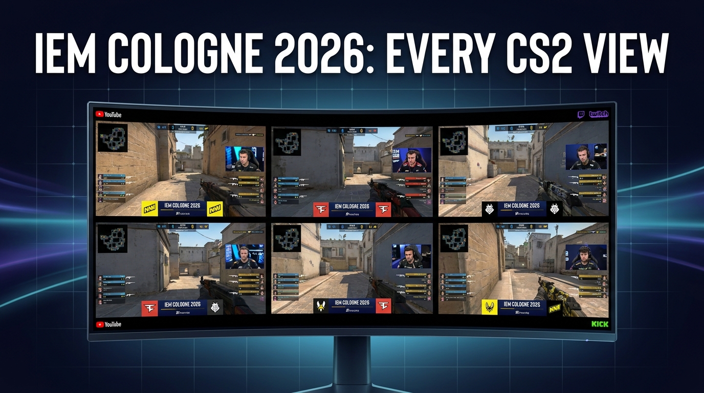 Master IEM Cologne 2026: Multi-Stream Every CS2 View
