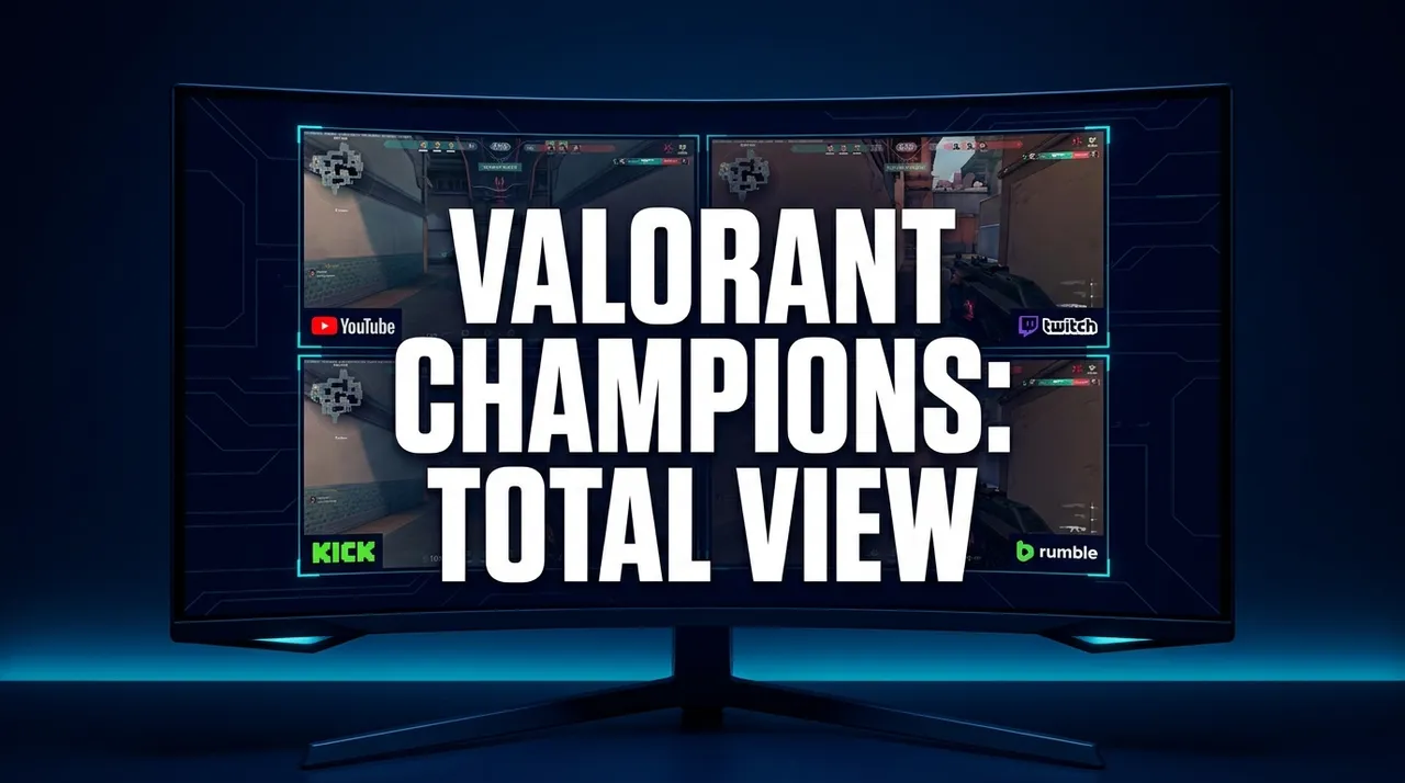 Valorant Champions 2026: Every Angle, One Screen