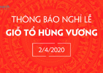 Thông báo lịch nghỉ lễ Giỗ tổ Hùng Vương 2020