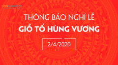 Thông báo lịch nghỉ lễ Giỗ tổ Hùng Vương 2020