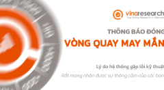 Thông báo đóng chương trình Vòng Quay May Mắn