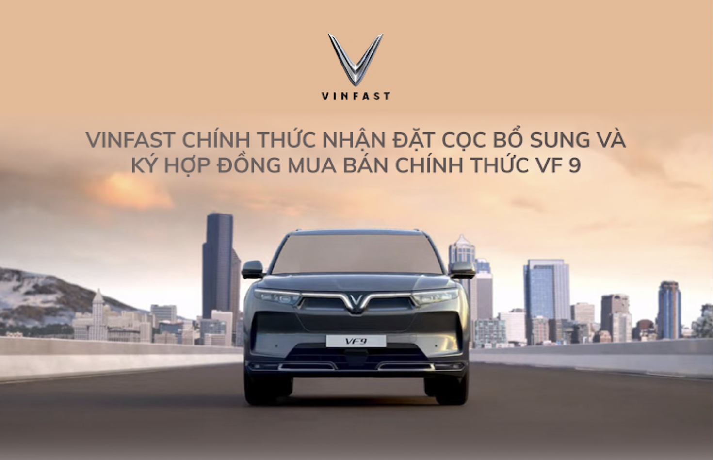 Thông báo cọc bổ sung và ký hợp đồng mua bán chính thức VF 9