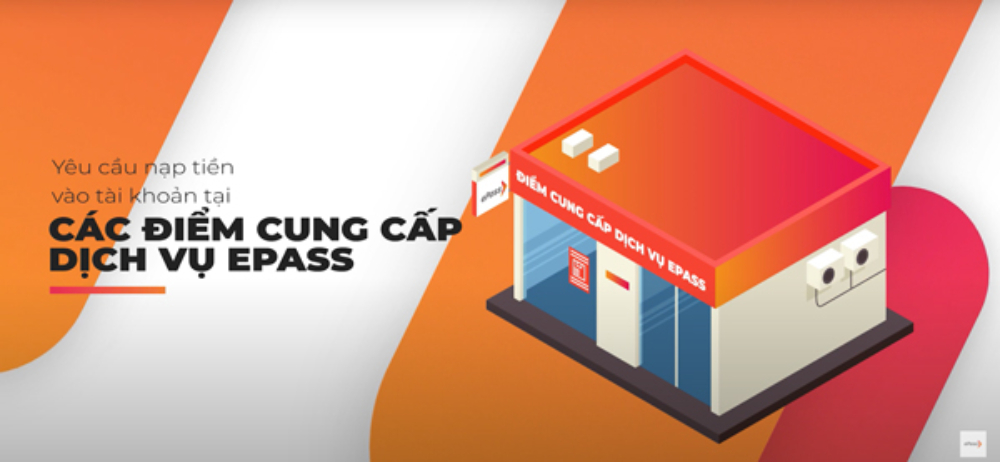 cách nạp tiền vào EPass không dừng tại các điểm cung cấp dịch vụ