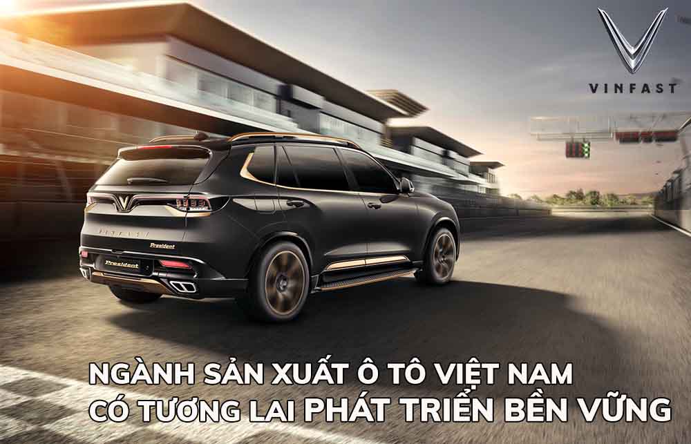 Các dòng xe VinFast và ngành sản xuất ô tô tại Việt Nam phát triển bền vững
