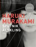 Haruki Murakami Sputnikälskling